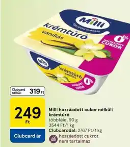Tesco Milli hozzáadott cukor nélküli krémtúró ajánlat