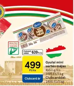 Tesco Gyulai mini sertés májas ajánlat