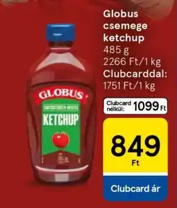 Tesco Globus csemege-ketchup ajánlat