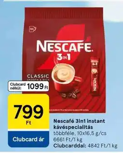 Tesco Nescafé 3in1 instant kávéspecialitás ajánlat