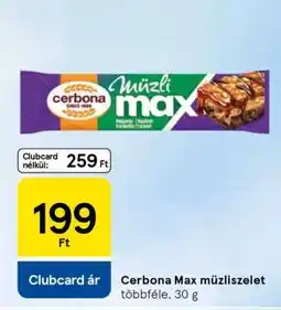 Tesco Cerbona Max müzliszelet ajánlat