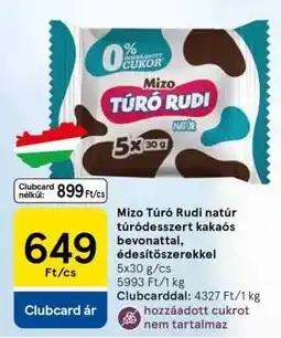 Tesco Mizo Túró Rudi natúr túródesszert ajánlat
