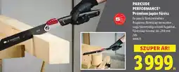 Lidl PARKSIDE PERFORMANCE Prémium japán fűrész ajánlat