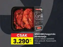 Spar SPAR BBQ hagymás sertéstarja ajánlat