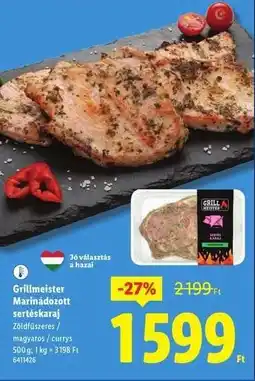 Lidl Grillmeister Marinádozott sertéskaraj ajánlat