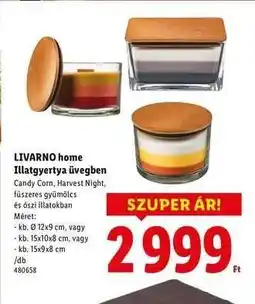 Lidl LIVARNO HOME Illatgyertya üvegben ajánlat