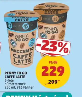 PENNY Penny To Go Caffé Latte ajánlat