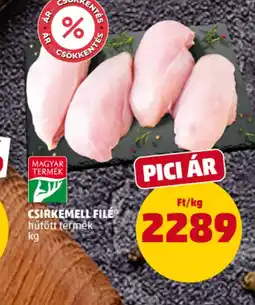 PENNY Csirkemell filé ajánlat