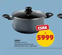 PENNY Lábas ajánlat