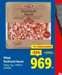 Lidl Pikok Kockázott bacon ajánlat