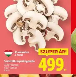 Lidl Szeletelt csiperkegomba ajánlat