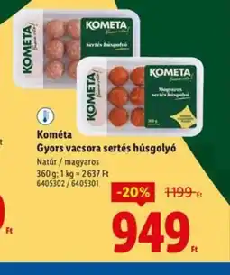 Lidl Kométa Gyors vacsora sertés húsgoly ajánlat