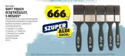 ALDI Deco Craft Soft Touch Ecsetkészlet, 5 részes ajánlat