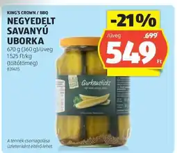 ALDI KING'S CROWN / BBQ NEGEYDELT SAVANYÚ UBORKA ajánlat