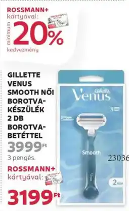 Rossmann Gillette Venus Smooth Női borotva- készülék ajánlat