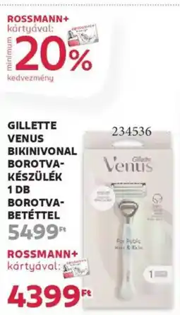 Rossmann Gillette Venus bikinivonal borotva- készülék ajánlat