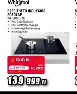 Expert Whirlpool Beépíthető Indukcis Főzőlap WF 58865 NE ajánlat