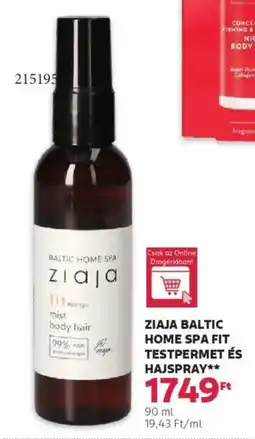 Rossmann Ziaja Baltic Home SPA FIT testpermet és hajspray ajánlat