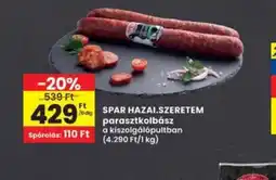 Interspar Spar Hazai Szeretem parasztkolbász ajánlat