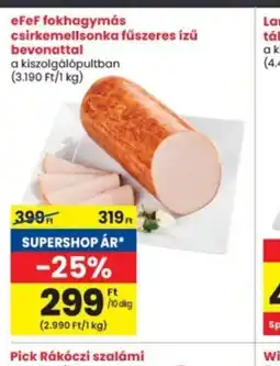 Interspar eFeF fokhagymás csirkemellsonka ajánlat