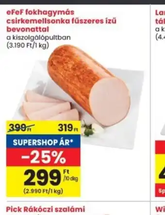 Interspar eFeF fokhagymás csirkemellsonka ajánlat