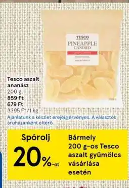 Tesco Tesco aszalt ananász ajánlat