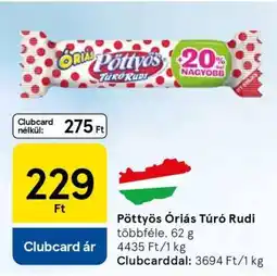 Tesco Pöttyös Óriás Túró Rudi ajánlat