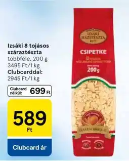 Tesco Izsáki 8 tojásos száraztészta ajánlat