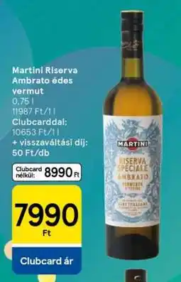 Tesco Martini Riserva Ambrato édes vermut ajánlat