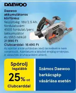 Tesco Daewoo akkumlátoros körfűrész ajánlat