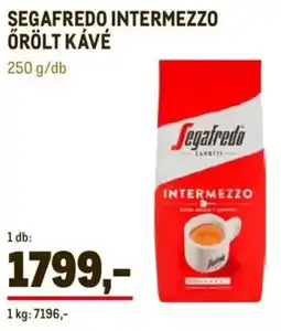 Metro Segafredo Intermezzo őrölt kávé ajánlat
