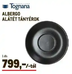 Metro Tognana albergo alátét tányérok ajánlat