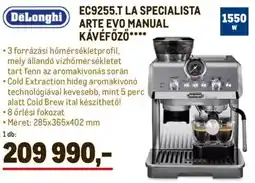Metro DeLonghi EC9255.T La Specialista arte evo manual kávéfőző ajánlat