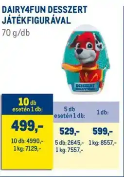 Metro Dairy4Fun desszert játékfigurával ajánlat