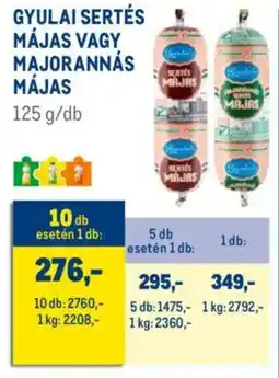 Metro Gyulai sertés májas / majorannás májas ajánlat