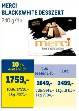 Metro Merci Black&White desszert ajánlat