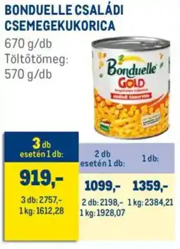 Metro Bonduelle családi csemegekukorica ajánlat