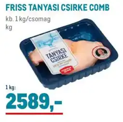 Metro Friss tanyasi csirke comb ajánlat