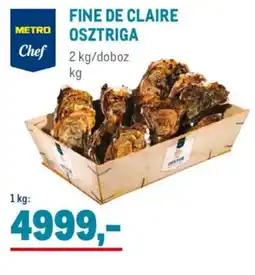 Metro Metro Chef Fine de Claire osztriga ajánlat