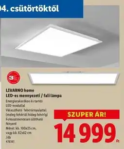 Lidl LIVARNO HOME LED-es mennyezeti / fali lámpa ajánlat