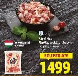 Lidl PÁPAI HÚS Füstölt, kockázott bacon ajánlat