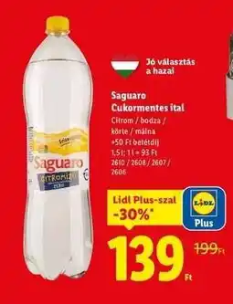 Lidl Saguaro Cukormentes ital ajánlat