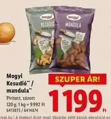 Lidl Mogyi Kesudió / mandula ajánlat