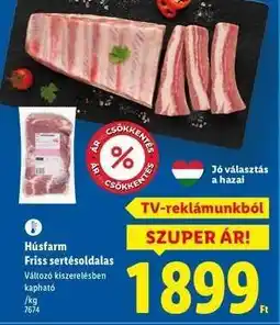 Lidl HÚSFARM Friss sertésoldalas ajánlat