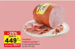 Spar LANDHOF MILÁNÓI SONKA ajánlat