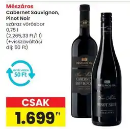 Spar Mészáros Cabernet Sauvignon, Pinot Noir ajánlat