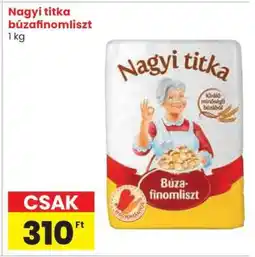 Spar NAGYI TITKA Búzafinomliszt ajánlat