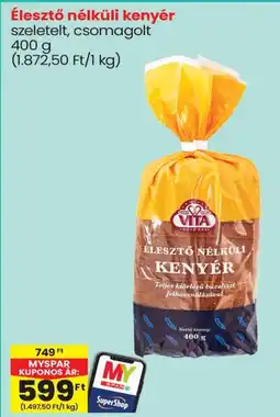 Spar Élesztő nélküli kenyér ajánlat