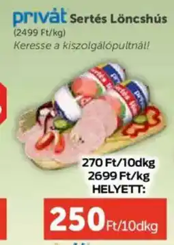 PRIVÁT Privat Sertés löncshús ajánlat