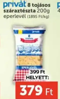 PRIVÁT Privát 8 tojásos száraztészta ajánlat